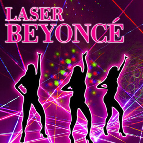 Laser Beyonce