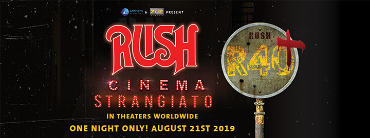 RUSH: Cinema Strangiato 2019