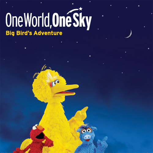 One World, One Sky: Big Bird’s Adventure